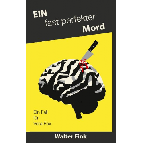 Walter Fink - Ein fast perfekter Mord