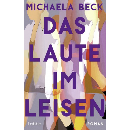 Michaela Beck - Das Laute im Leisen