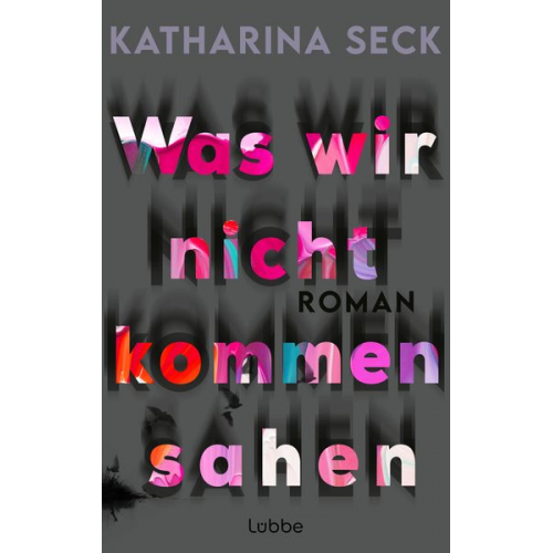 Katharina Seck - Was wir nicht kommen sahen