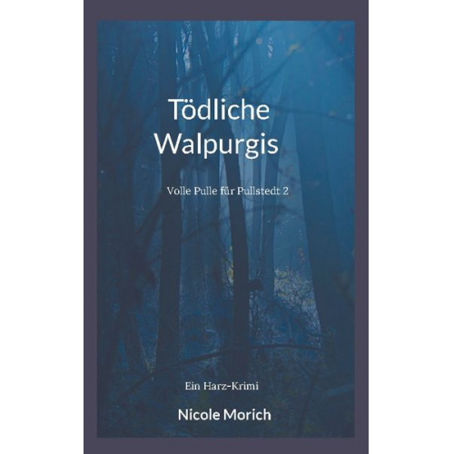 Nicole Morich - Tödliche Walpurgis