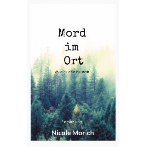 Nicole Morich - Mord im Ort