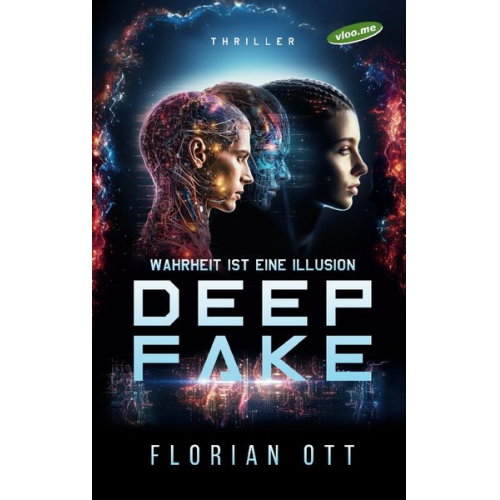 Florian Ott - Deep Fake