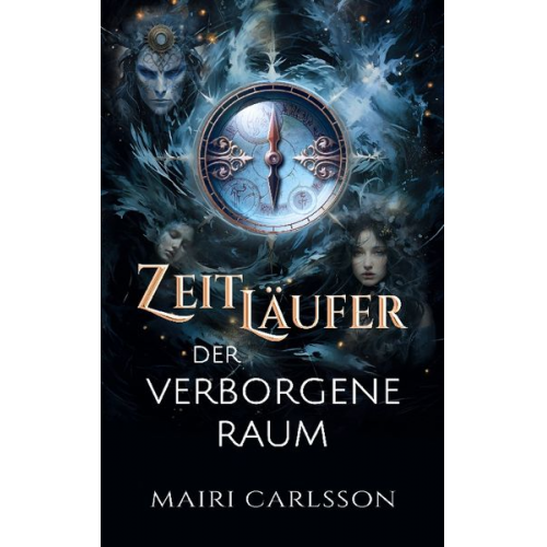 Mairi Carlsson - Zeitläufer: Der Verborgene Raum