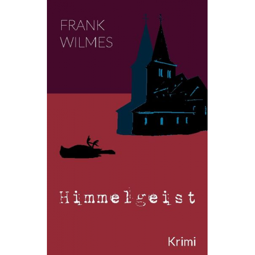 Frank Wilmes - Himmelgeist
