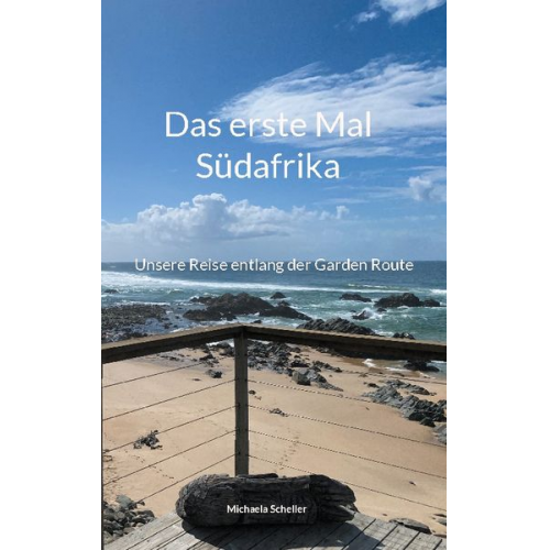 Michaela Scheller - Das erste Mal Südafrika