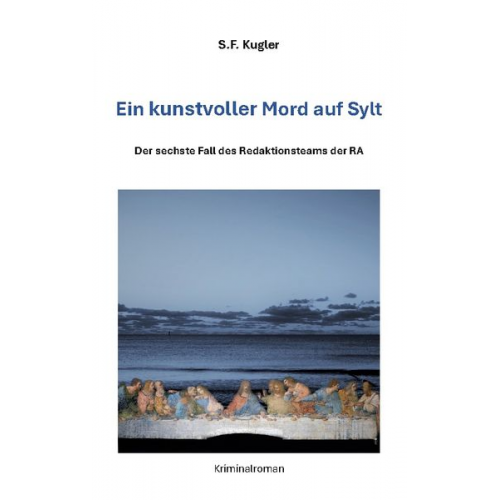 Steffi Kugler - Ein kunstvoller Mord auf Sylt