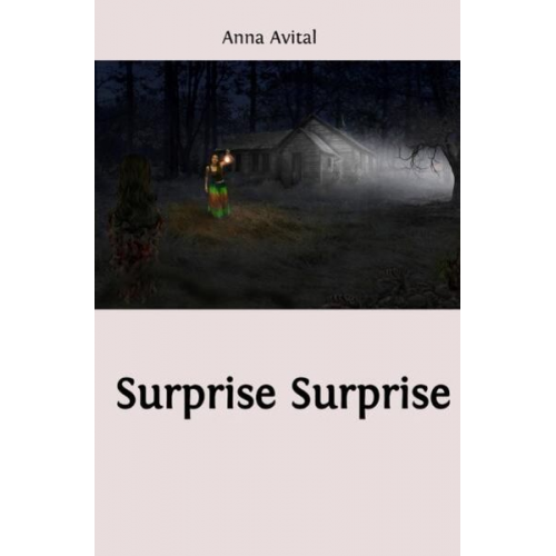 Anna Avital - Surprise Surprise