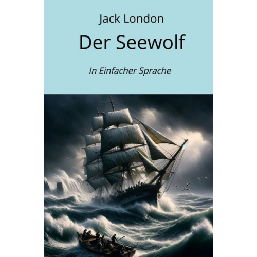 Jack London - Der Seewolf