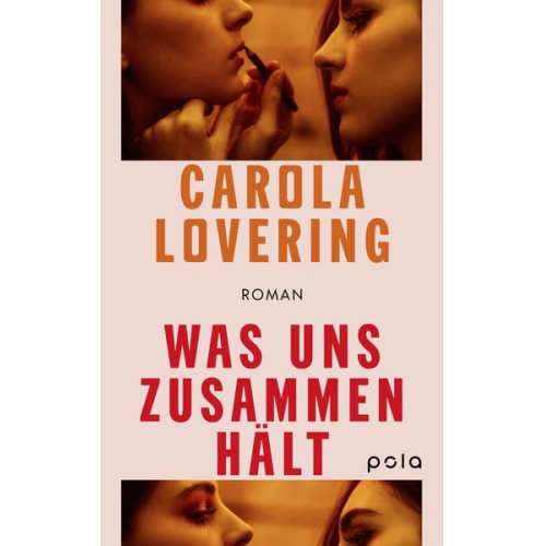 Carola Lovering - Was uns zusammenhält