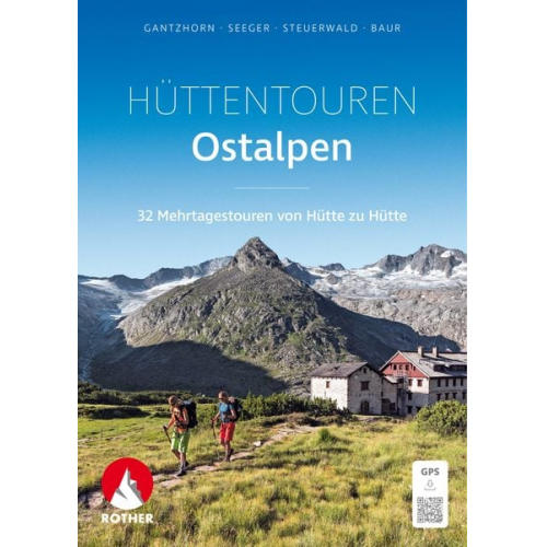 Ralf Gantzhorn Andreas Seeger Sebastian Baur Stephan Baur Dirk Steuerwald - Hüttentouren Ostalpen