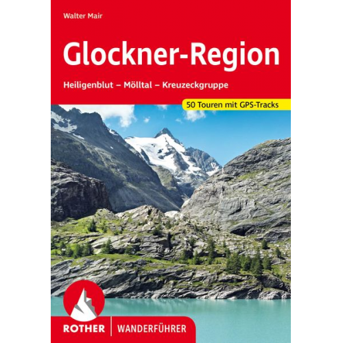 Walter Mair - Glockner-Region