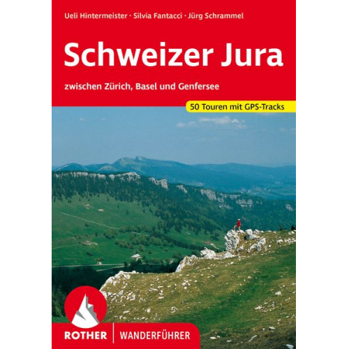 Ueli Hintermeister Silvia Fantacci Jürg Schrammel - Schweizer Jura