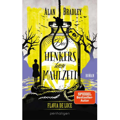 Alan Bradley - Flavia de Luce 11 - Des Henkers letzte Mahlzeit