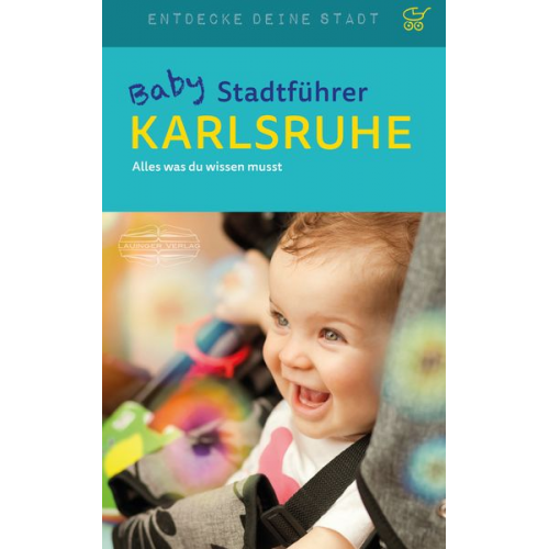 Astrid MacMillian - Baby-Stadtführer Karlsruhe
