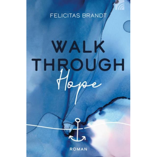 Felicitas Brandt - Walk through HOPE