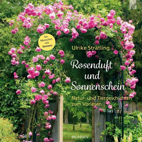 Ulrike Strätling - Rosenduft und Sonnenschein