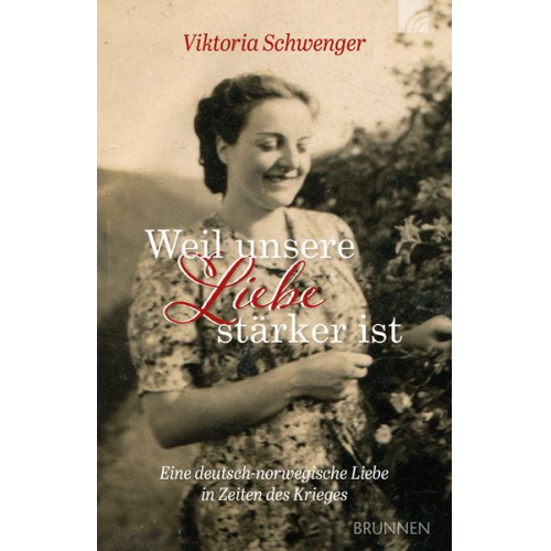 Viktoria Schwenger - Weil unsere Liebe stärker ist
