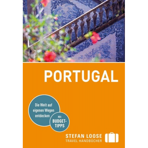 Jürgen Strohmaier - Stefan Loose Reiseführer Portugal