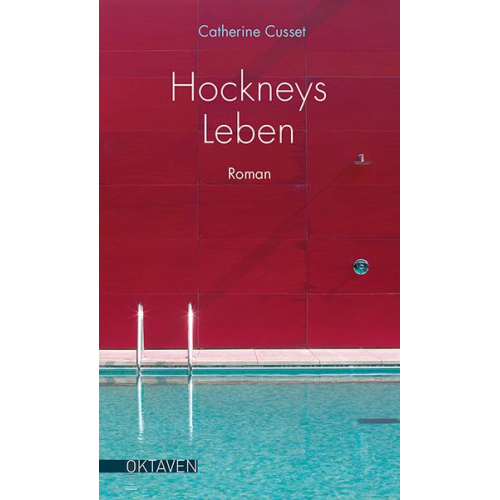 Catherine Cusset - Hockneys Leben