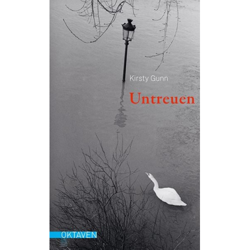 Kirsty Gunn - Untreuen