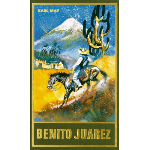 Karl May - Benito Juarez