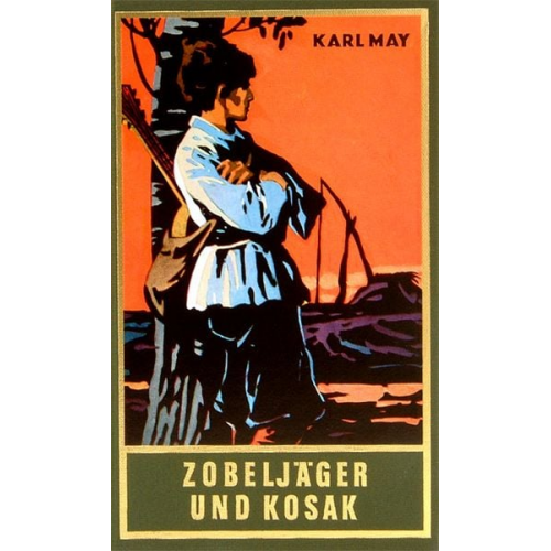 Karl May - Zobeljäger und Kosak