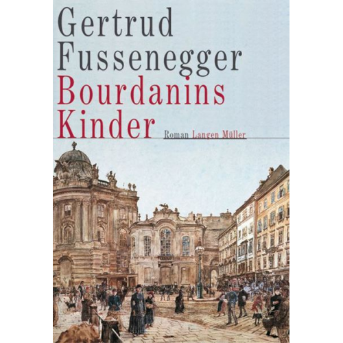 Gertrud Fussenegger - Bourdanins Kinder