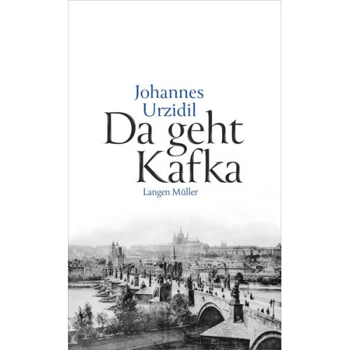Johannes Urzidil - Da geht Kafka