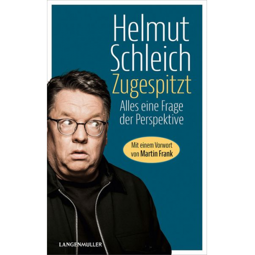 Helmut Schleich - Zugespitzt