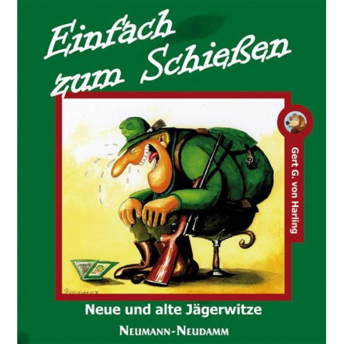 Gert G. Harling - Einfach zum Schießen