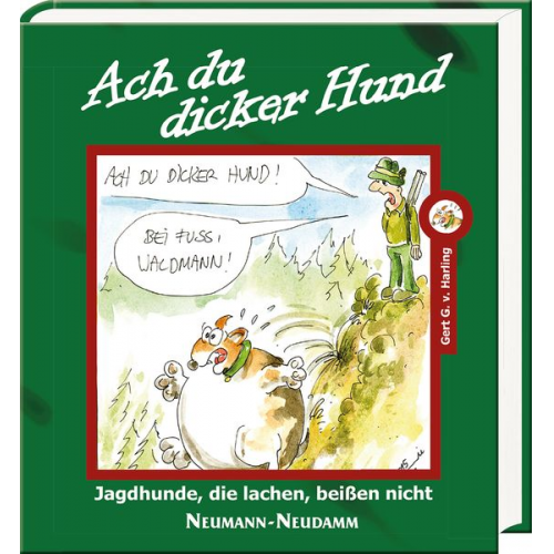 G. Harling Gert - Ach du dicker Hund