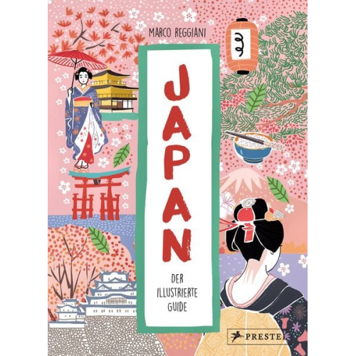 Marco Reggiani - Japan. Der illustrierte Guide