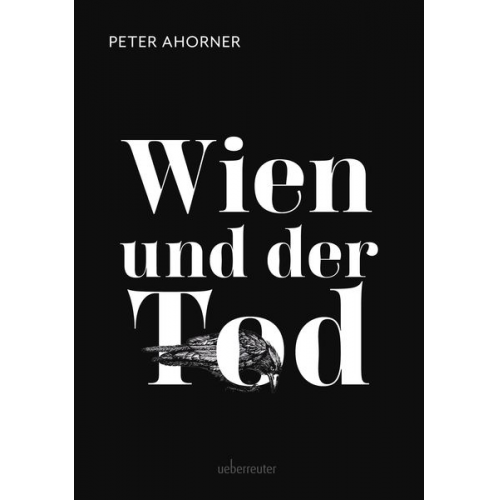 Peter Ahorner - Wien und der Tod