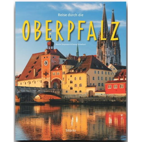 Georg Schwikart - Reise durch die Oberpfalz