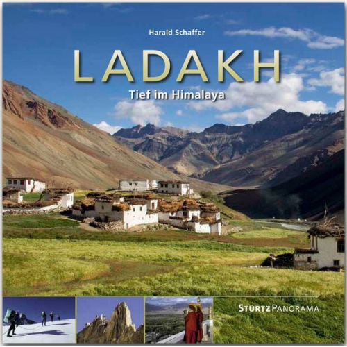 Harald Schaffer - Ladakh - Tief im Himalaya