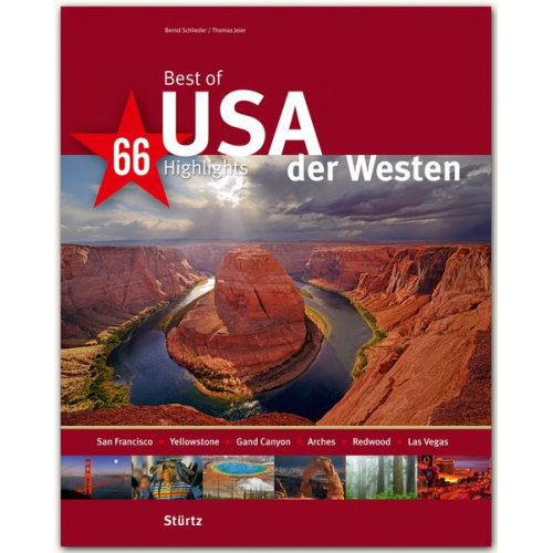 Thomas Jeier - Best of USA - Der Westen - 66 Highlights