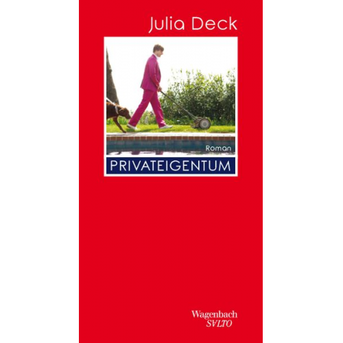 Julia Deck - Privateigentum