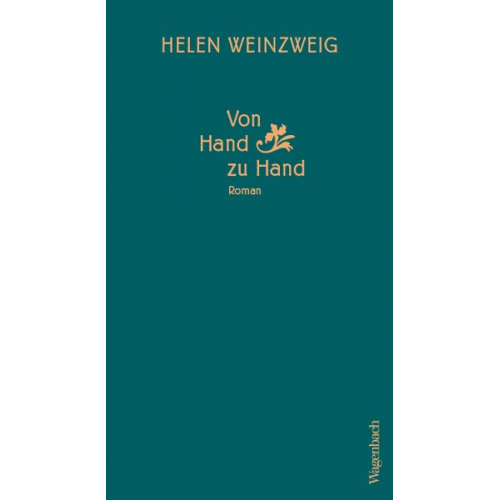 Helen Weinzweig - Von Hand zu Hand