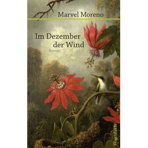 Marvel Moreno - Im Dezember der Wind