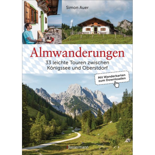 Simon Auer - Almwanderungen - 33 leichte Touren zwischen Königssee und Oberstdorf