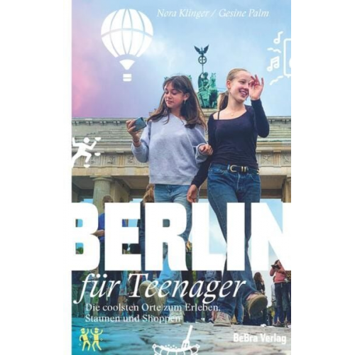 Nora Klinger Gesine Palm - Berlin für Teenager