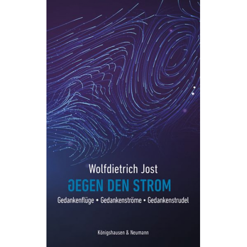 Wolfdietrich Jost - Gegen den Strom