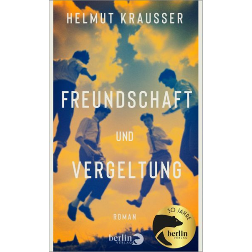 Helmut Krausser - Freundschaft und Vergeltung