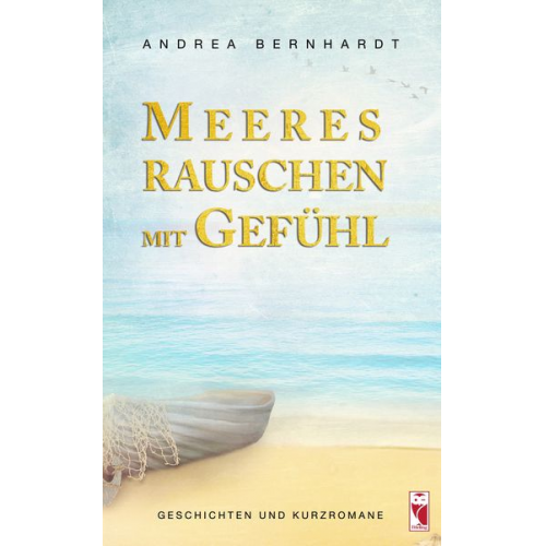 Andrea Bernhardt - Meeresrauschen mit Gefühl