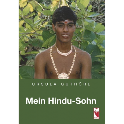 Ursula Guthörl - Mein Hindu-Sohn