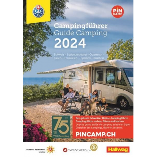 Touring Club Schweiz - Hallwag TCS Campingführer Schweiz - Europa 2024
