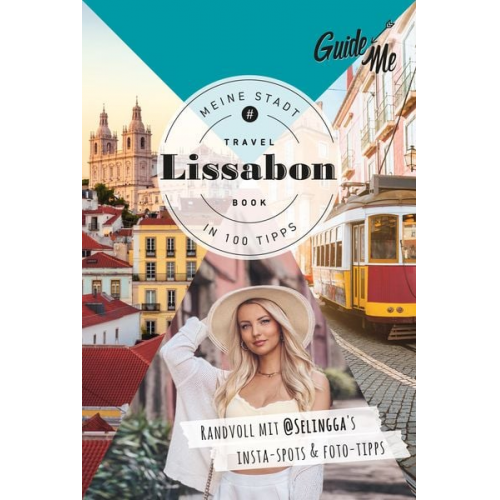 Selina Baass @selingga - GuideMe Reiseführer Lissabon