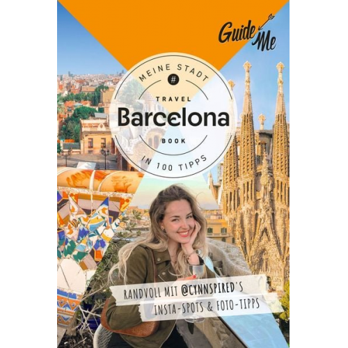 Cynthia Locht @cynnspired - GuideMe Reiseführer Barcelona