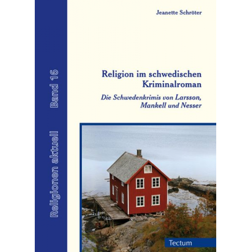 Jeanette Schröter - Religion im schwedischen Kriminalroman