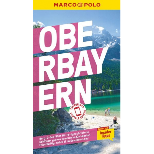 Anne Kathrin Koophamel Daniela Schetar - MARCO POLO Reiseführer Oberbayern